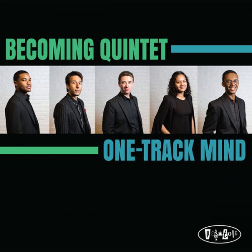 Becoming Quintet - One-Track Mind (2019) [Hi-Res]