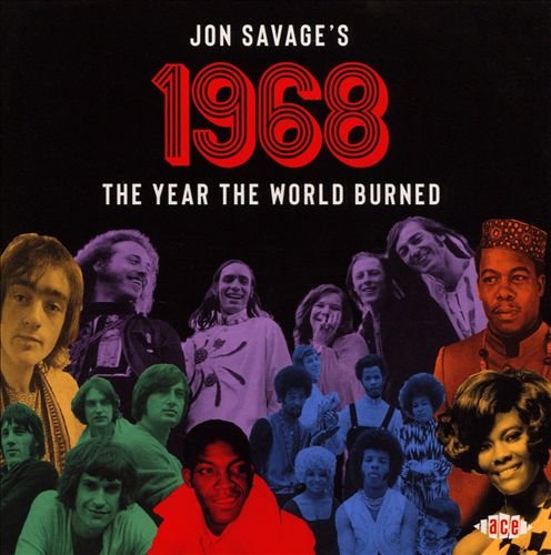 VA - Jon Savage's 1968 - The Year The World Burned [2CD] (2018)
