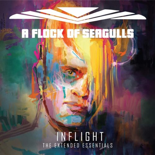 A Flock of Seagulls - Inflight (The Extended Essentials) (2019)