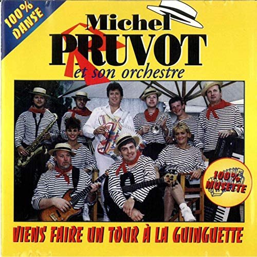 Michel Pruvot - Viens faire un tour à la guinguette (1998)