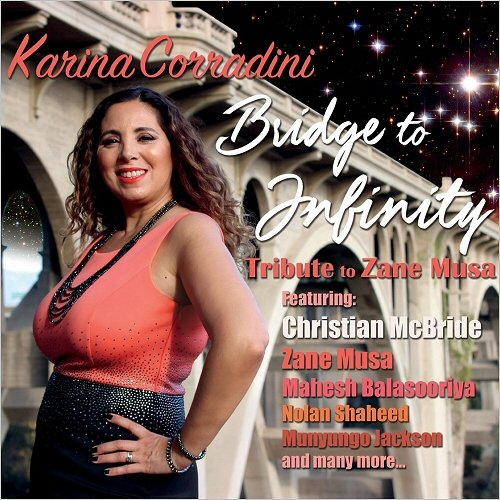 Karina Corradini - Bridge To Infinity (Tribute To Zane Musa) (2019)