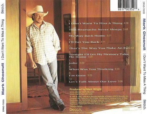 Mark Chesnutt - I Don't Want to Miss a Thing (1999)