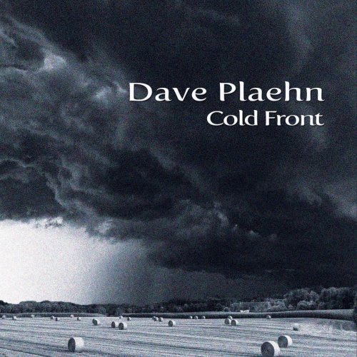 Dave Plaehn - Cold Front (2019)