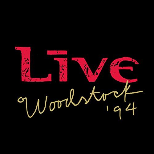 Live - Woodstock ’94 (Live) (2019)