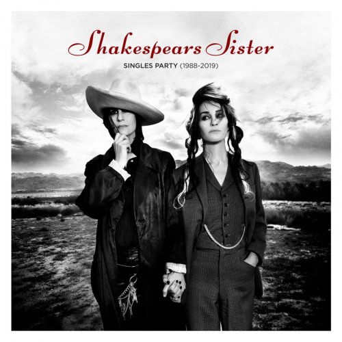 Shakespears Sister - Singles Party (1988-2019) (2019)