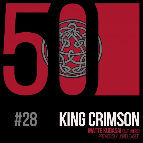 King Crimson - Matte Kudasai (Alt Intro) [KC50, Vol. 28] (2019) [Hi-Res]