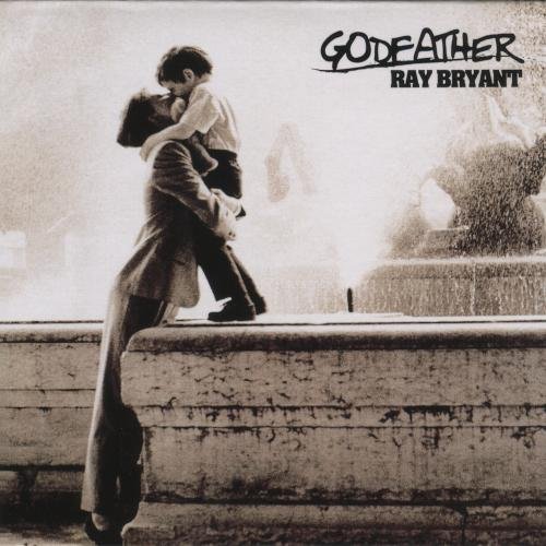 Ray Bryant - Godfather (2003)