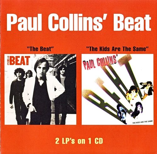 Paul Collins' Beat - The Beat & The Kids are the Same (Reissue) (1979-82/2005)