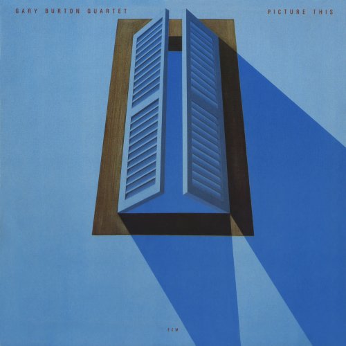 Gary Burton Quartet - Picture This (1982/2019) [Hi-Res]