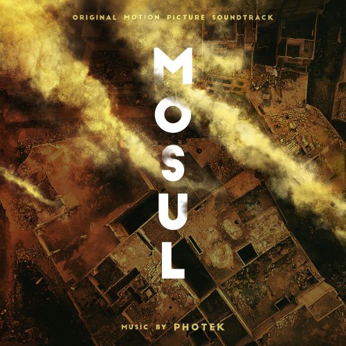 Photek - Mosul (Original Soundtrack) (2019) [Hi-Res]
