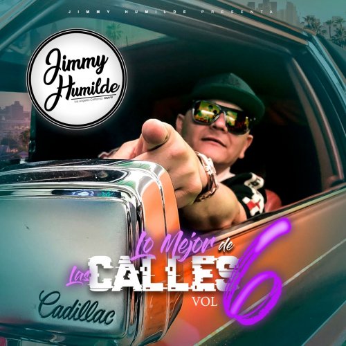 Various Artists - Jimmy Humilde Presenta Lo Mejor De Las Calles Vol. 6 (2019) [Hi-Res]