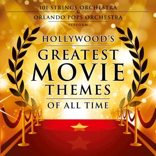 Various Artists - Hollywood's Greatest Movie Themes of All Time (2019)