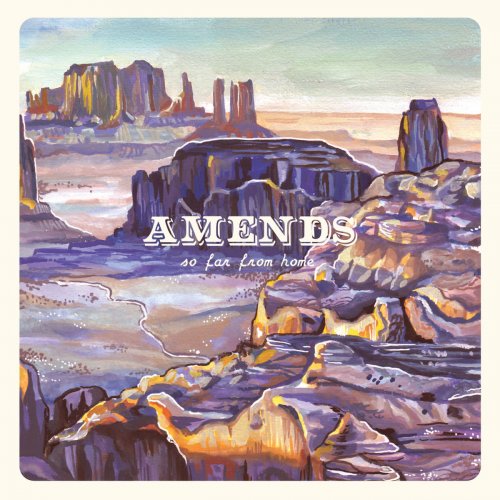 Amends - So Far from Home (2019)