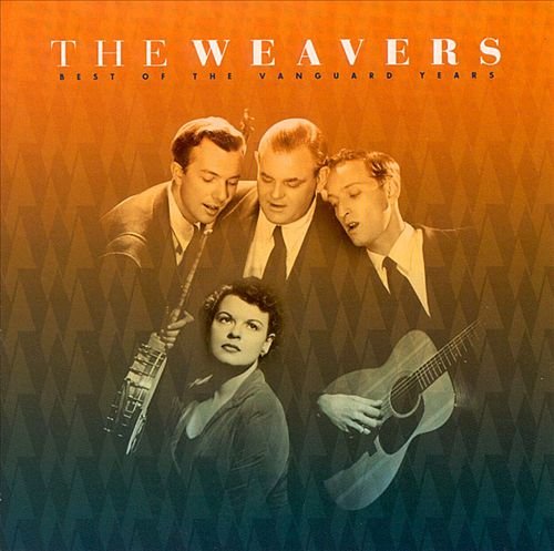 The Weavers - Best of the Vanguard Years (2001)