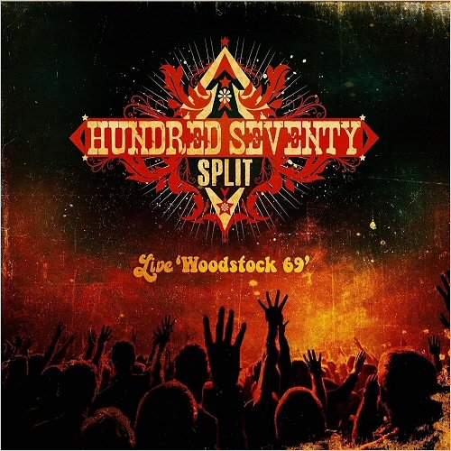 Hundred Seventy Split - Live Woodstock '69 (2019)