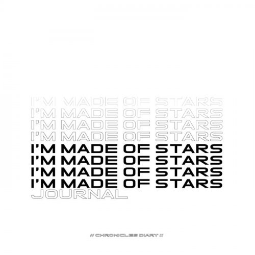 Time Traveler - I'm Made of Stars/Journal (2019)