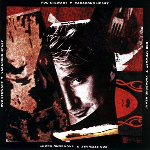 Rod Stewart - Vagabond Heart (Expanded Edition) (1991/2009)