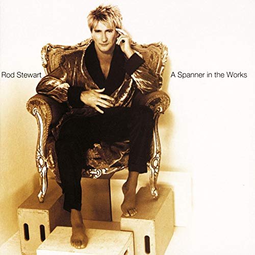 Rod Stewart - A Spanner in the Works (Expanded Edition) (1995/2009)