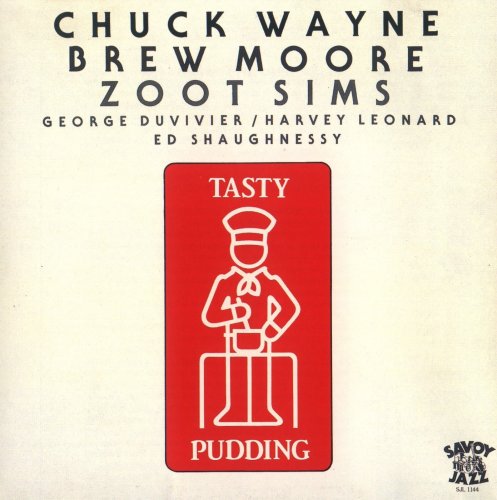 Chuck Wayne, Brew Moore, Zoot Sims - Tasty Pudding (1994) FLAC