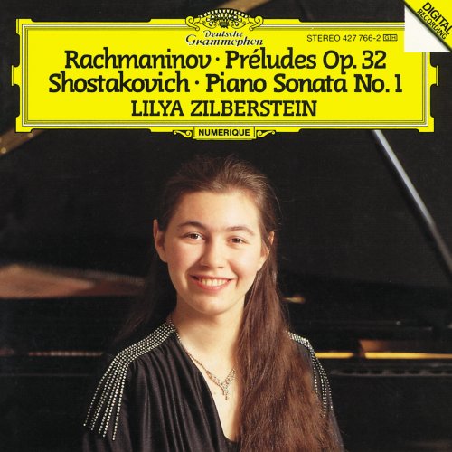 Lilya Zilberstein - Rachmaninov: Preludes Op. 32, Shostakovich: Piano Sonata No. 1 (2007)