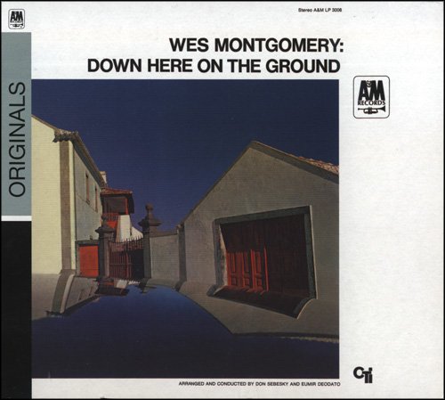 Wes Montgomery - Down Here on the Ground (1968) CD Rip