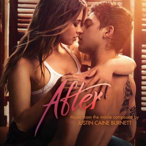 Justin Burnett - After (Original Motion Picture Soundtrack) (2019) [Hi-Res]