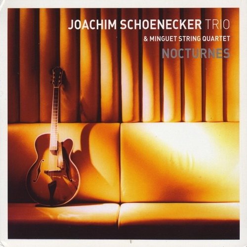Joachim Schoenecker Trio - Nocturnes (2003) [SACD]