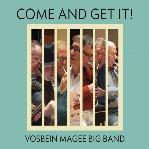 Vosbein Magee Big Band - Come and Get It! (2019)