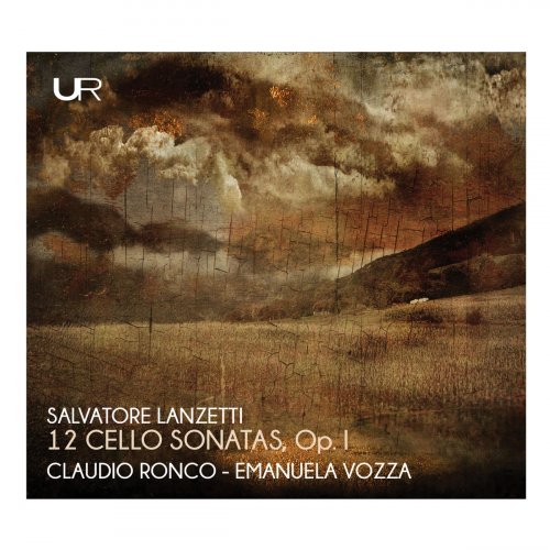 Claudio Ronco - Lanzetti: Cello Sonatas (2019)