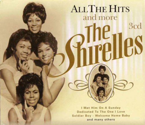 The Shirelles - All the Hits and More (2009)