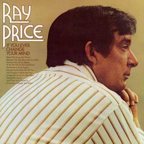 Ray Price - If You Ever Change Your Mind (1975)