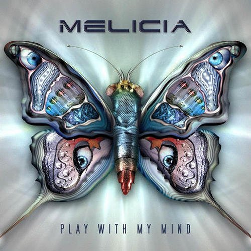 Melicia - Play With My Mind (2006)