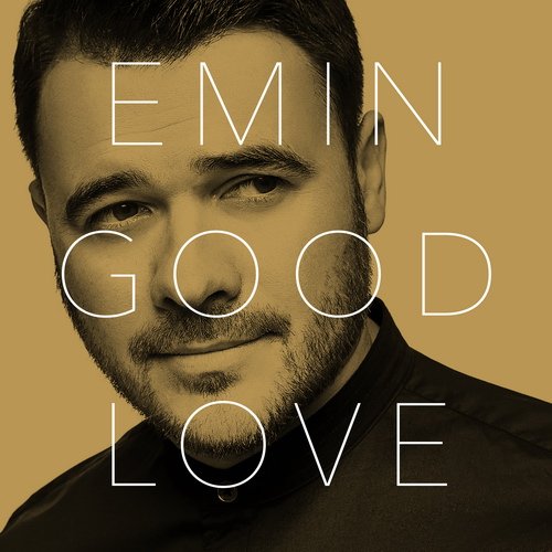 Emin - Good Love (2019)