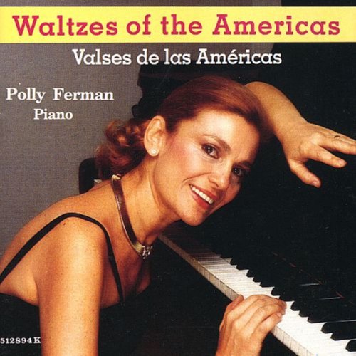 Polly Ferman - Waltzes of the Americas (1990/2019)