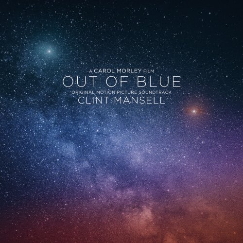 Clint Mansell - Out of Blue (Original Motion Picture Soundtrack) (2019) [Hi-Res]