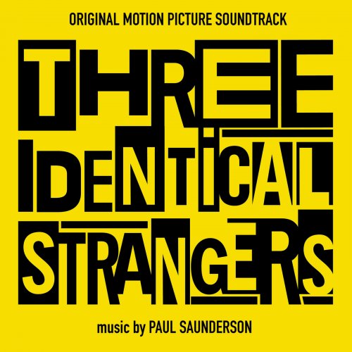 Paul Saunderson - Three Identical Strangers (Original Motion Picture Soundtrack) (2019) [Hi-Res]