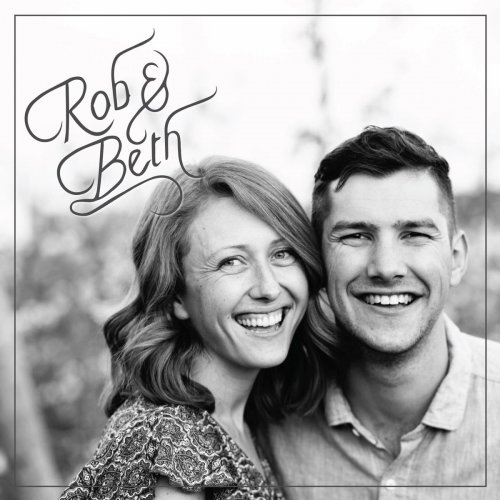 Rob & Beth - Rob & Beth (2019)