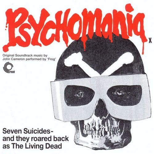 VA - John Cameron - Psychomania (Original Soundtrack Music) (2003)