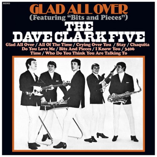 The Dave Clark Five - Glad All Over (2019 - Remaster) (2019) [Hi-Res]