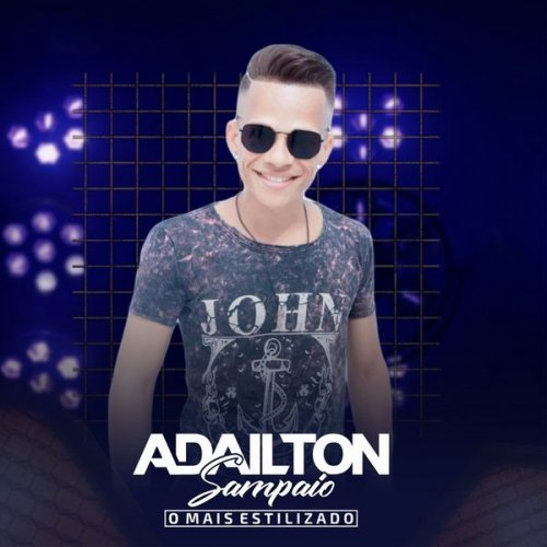 Adailton Sampaio - O Mais Estilizado (2019)