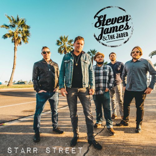 Steven James & The Jaded - Starr Street (2019)