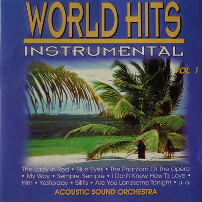 Acoustic Sound Orchestra - World Hits Instrumental (Vol.1 - 4) (1994)