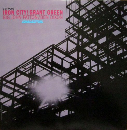 Grant Green - Iron City! (1967) LP