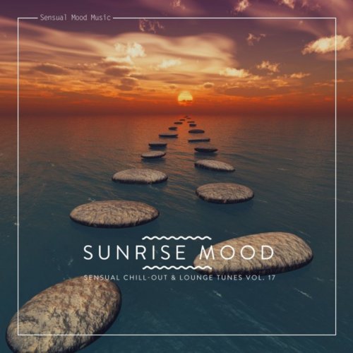 VA - Sunrise Mood, Vol. 17 (2019)