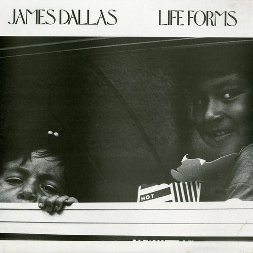 James Dallas - Life Forms (1982) [Reissue 2019]