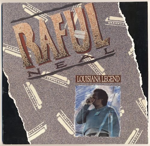 Raful Neal - Louisiana Legend (1987) LP