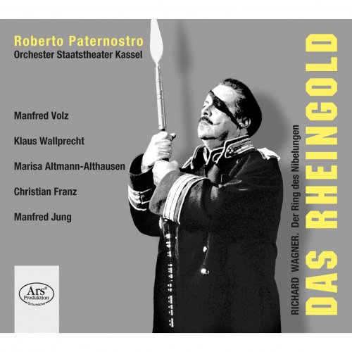 Orchester Staatstheater Kassel, Roberto Paternostro - Wagner: Das Rheingold (2016)