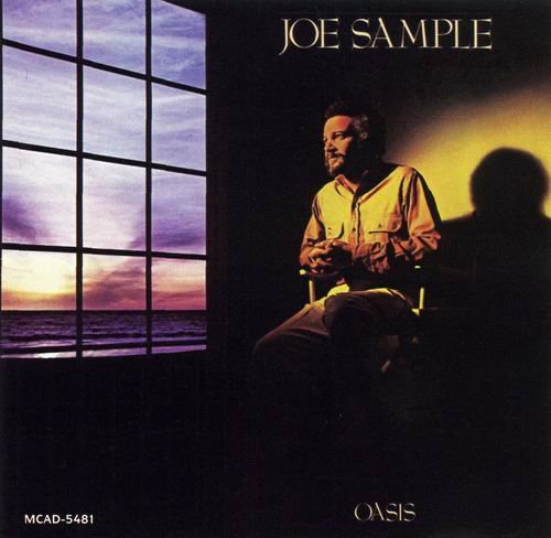 Joe Sample - Oasis (1985) CD Rip
