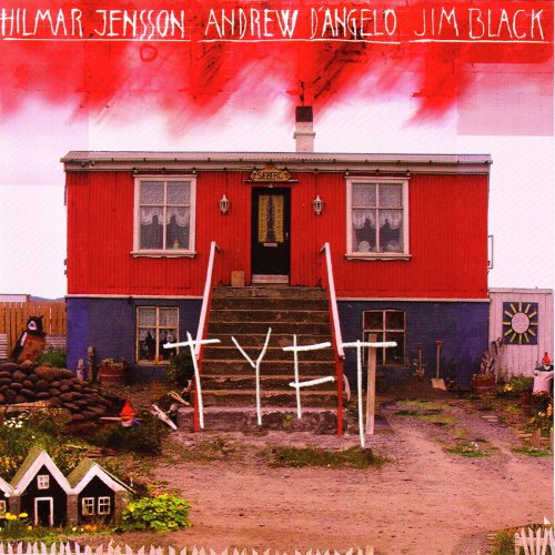 Jensson, Hillmar / D'angelo, Andrew / Black, Jim - Tyft (2002) CD Rip