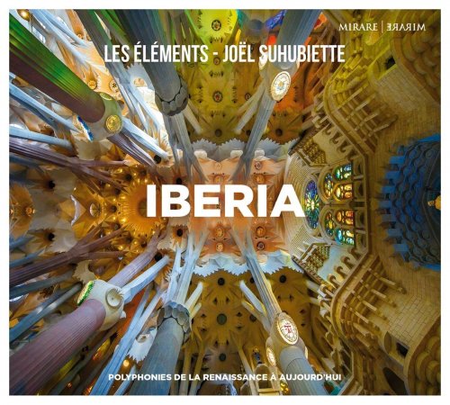 Les Éléments & Joël Suhubiette - Iberia (2019) [CD Rip]